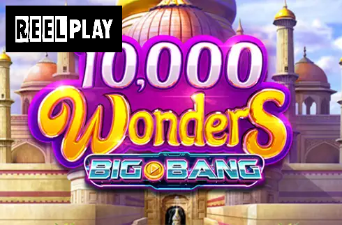 10,000 Wonders Big Bang